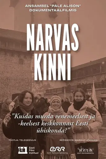Narvas kinni poster