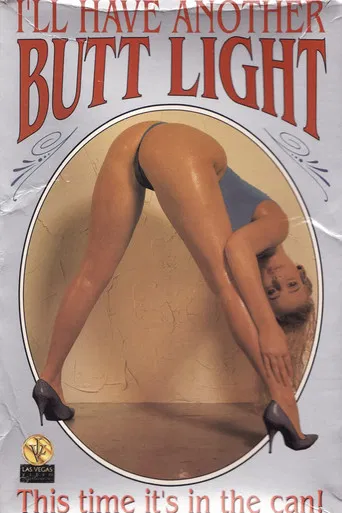 I'll Have Another Butt Light poster