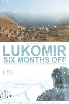 Lukomir Six Months Off poster
