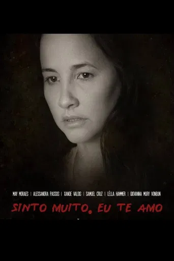 Sinto muito, eu te amo poster