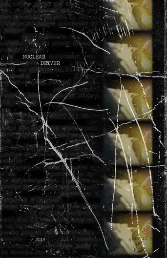 Nuclear Driver poster