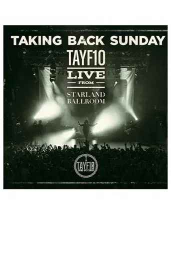 Taking Back Sunday: TAYF10 Live from Starland Ballroom poster