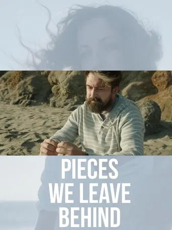 Pieces We Leave Behind poster