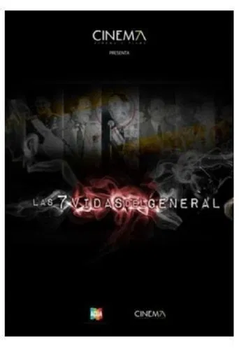 Las 7 vidas del General poster