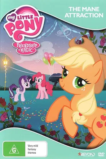 My Little Pony Friendship is Magic: The Mane Attraction poster