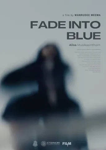 Fade Into Blue poster