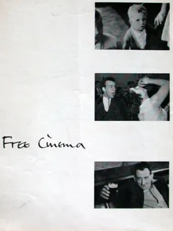 Free Cinema, 1956 - ? An Essay on Film by Lindsay Anderson poster