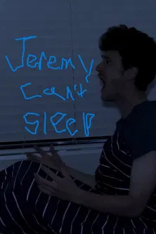 Jeremy Can’t Sleep poster