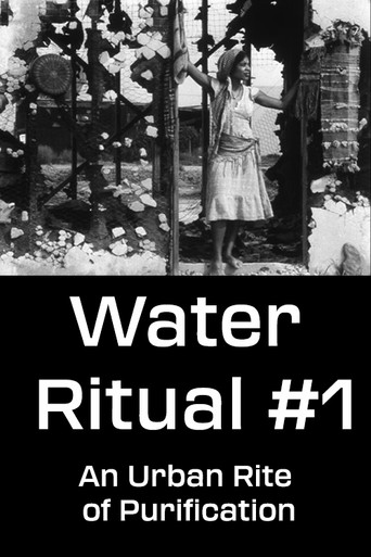 Water Ritual #1: An Urban Rite of Purification poster