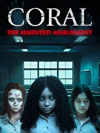 Coral: The Haunted Assignment poster