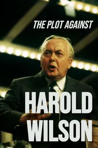 The Plot Against Harold Wilson poster