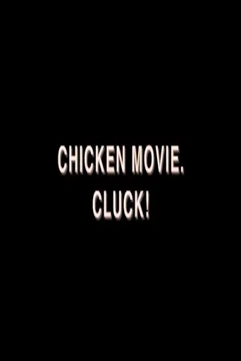 Chicken Movie. Cluck! poster