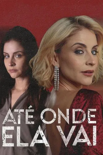 Até Onde Ela Vai poster