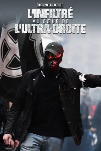 L'infiltré : au cœur de l'ultra droite poster