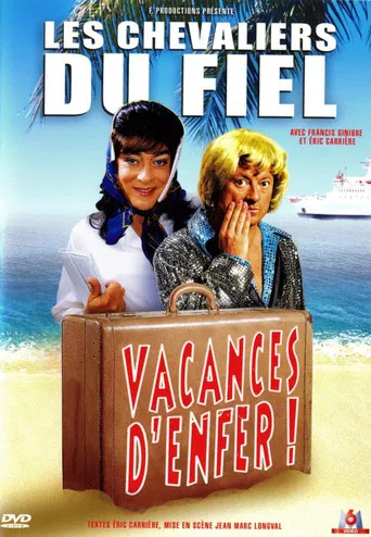 Les Chevaliers du fiel : Vacances d’enfer ! poster