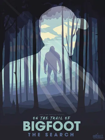On the Trail of... Bigfoot poster