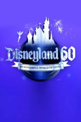 Disneyland 60: The Wonderful World of Disney poster