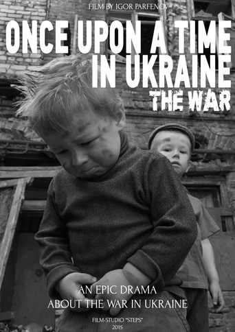 Once Upon a Time in Ukraine: The War poster