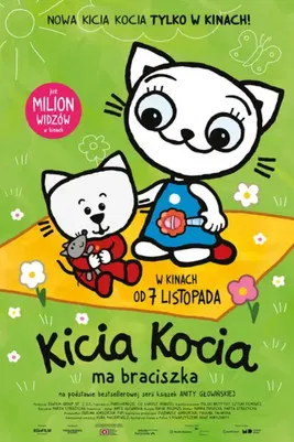 Kicia Kocia ma braciszka poster