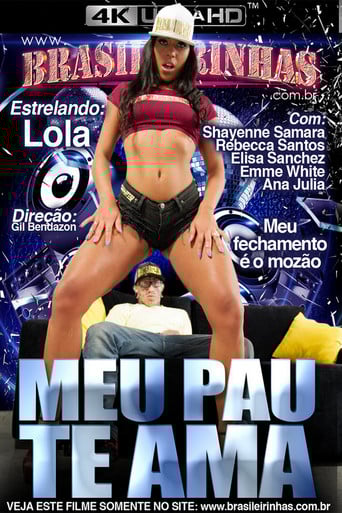 Meu Pau Te Ama poster