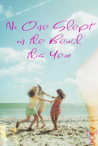 No One Slept on the Beach this Year poster