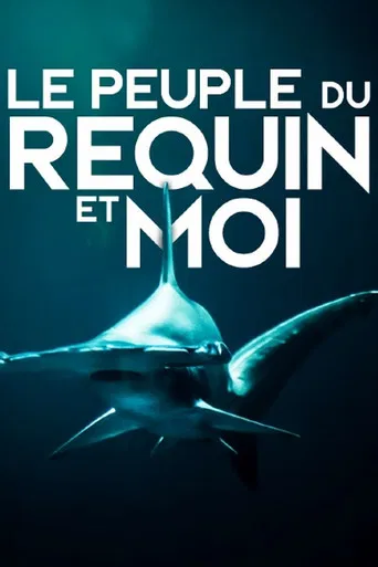 Le peuple du requin et moi poster