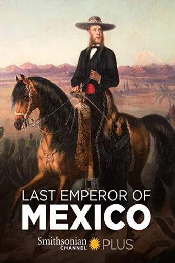The Last Emperor of Mexico poster