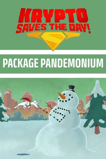 Krypto Saves the Day!: Package Pandemonium poster