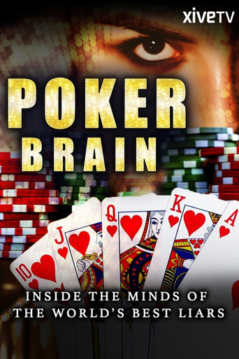 Poker Brain: Inside the Minds of the World's Best Liars poster