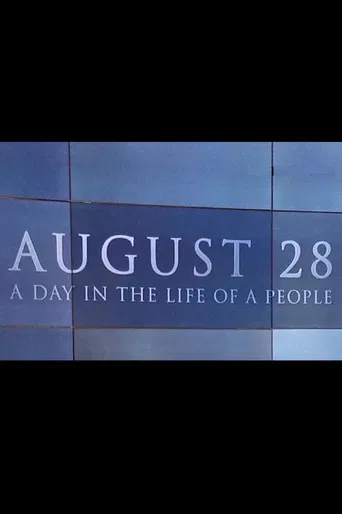 August 28: A Day in the Life of a People poster