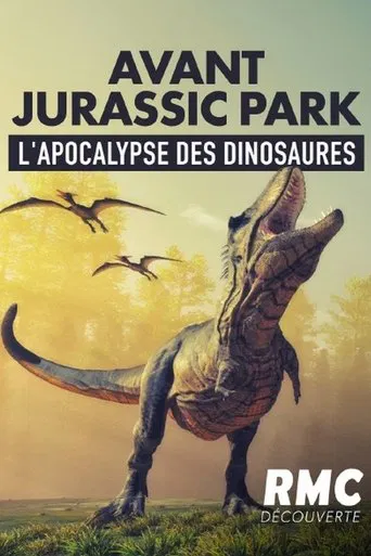 Avant jurassic park, L'apocalypse des dinosaures poster