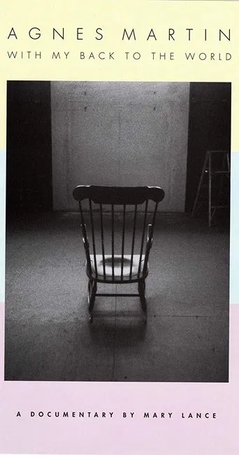 Agnes Martin: With My Back to the World poster