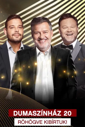Dumaszínház 20 - Röhögve Kibírtuk! poster