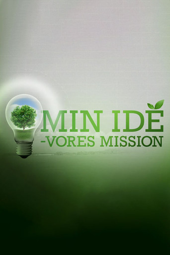 Min idé - vores mission poster