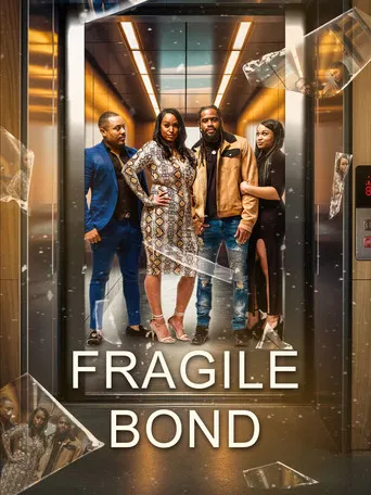 Fragile Bond poster
