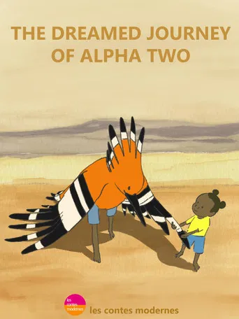 The Dreamed Journey of Alpha Two poster