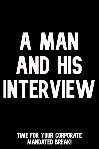 A Man and His Interview poster