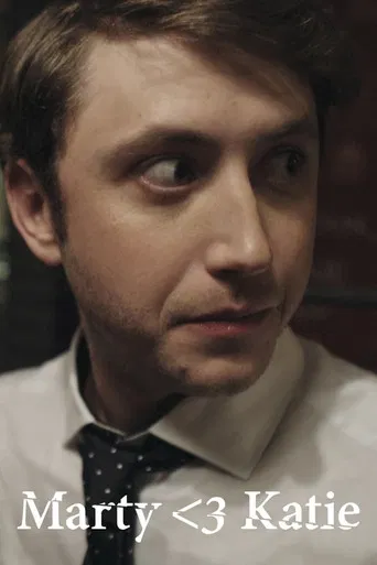 Marty Hearts Katie poster