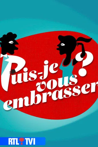 Puis-je vous embrasser ? poster