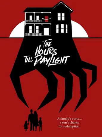 The Hours Till Daylight poster