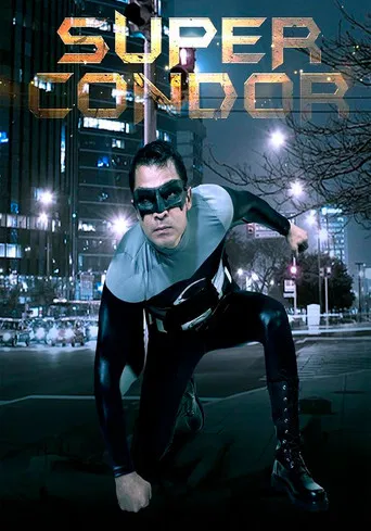 Súper Cóndor poster