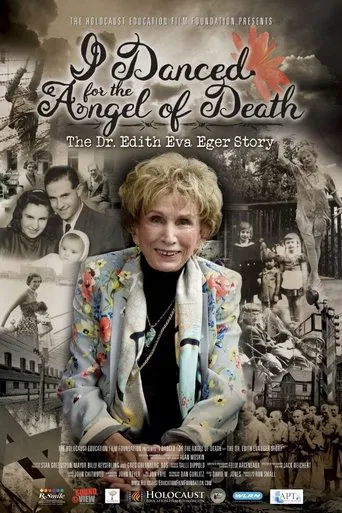 I Danced for the Angel of Death - The Dr. Edith Eva Eger Story poster