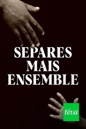 Séparés mais ensemble poster