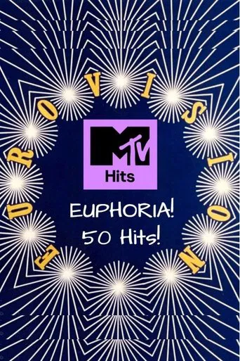 MTV - Euphoria! 50 Eurovision Hits! poster