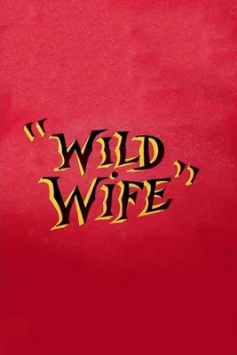 Wild Wife poster