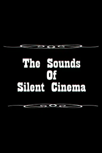 Sounds of Silent Cinema poster