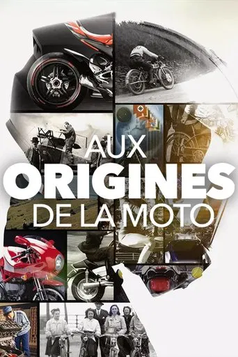 Aux Origines de la Moto poster