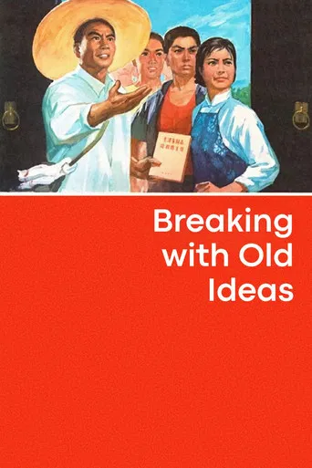 Breaking with Old Ideas poster