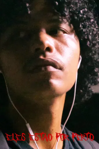 Eles estão por perto poster