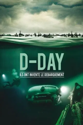 D-Day, Ils ont inventé le débarquement poster
